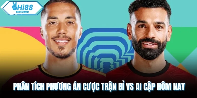 Phân tích phương án cược trận Bỉ vs Ai Cập hôm nay